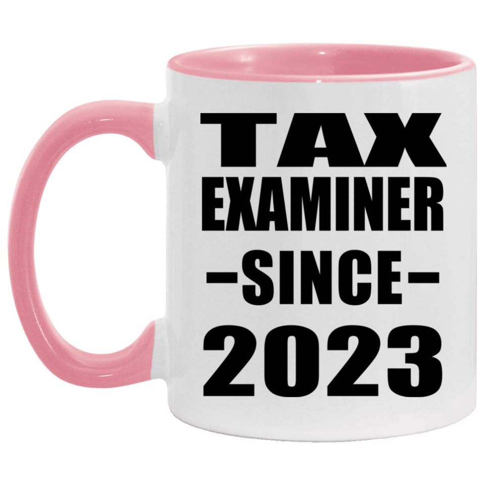 Tax Examiner Since 2023 - 11oz Accent Mug Pink