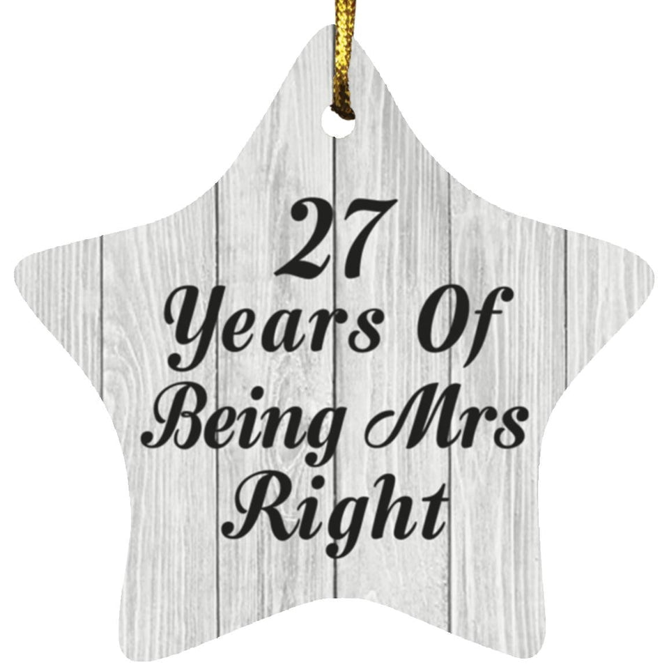 27th Anniversary 27 Years Of Being Mrs Right - Star Ornament F