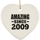 15th Birthday Amazing Since 2009 - Heart Ornament