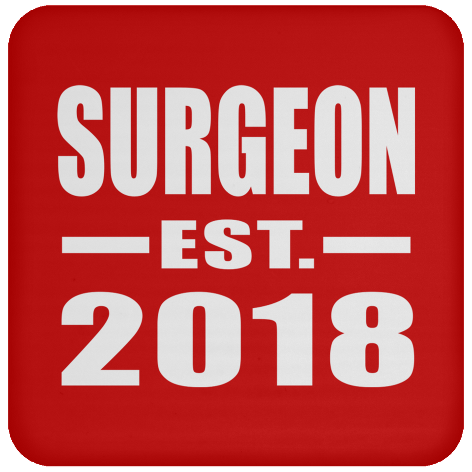Surgeon Established EST. 2018 - Drink Coaster