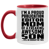 Proud Publication Editor Mom Of Awesome Son - 11oz Accent Mug Red