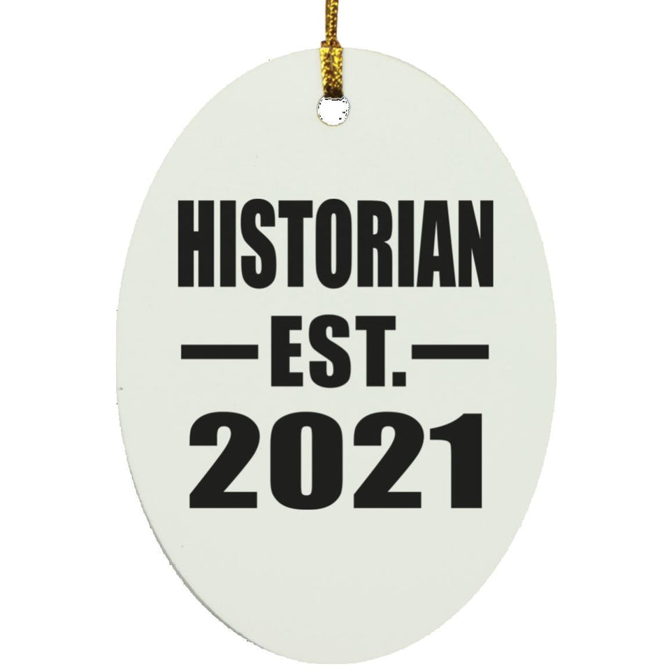 Historian Established EST. 2021 - Oval Ornament
