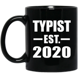 Typist Established EST. 2020 - 11oz Coffee Mug Black