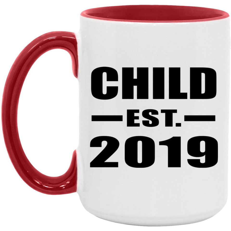 Child Established EST. 2019 - 15oz Accent Mug Red