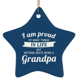 Proud of Many Things In Life, Nothing Beats Being a Grandpa - Star Ornament
