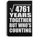 69th Anniversary Square Root of 4761 Years Who's Counting - Canvas Portrait