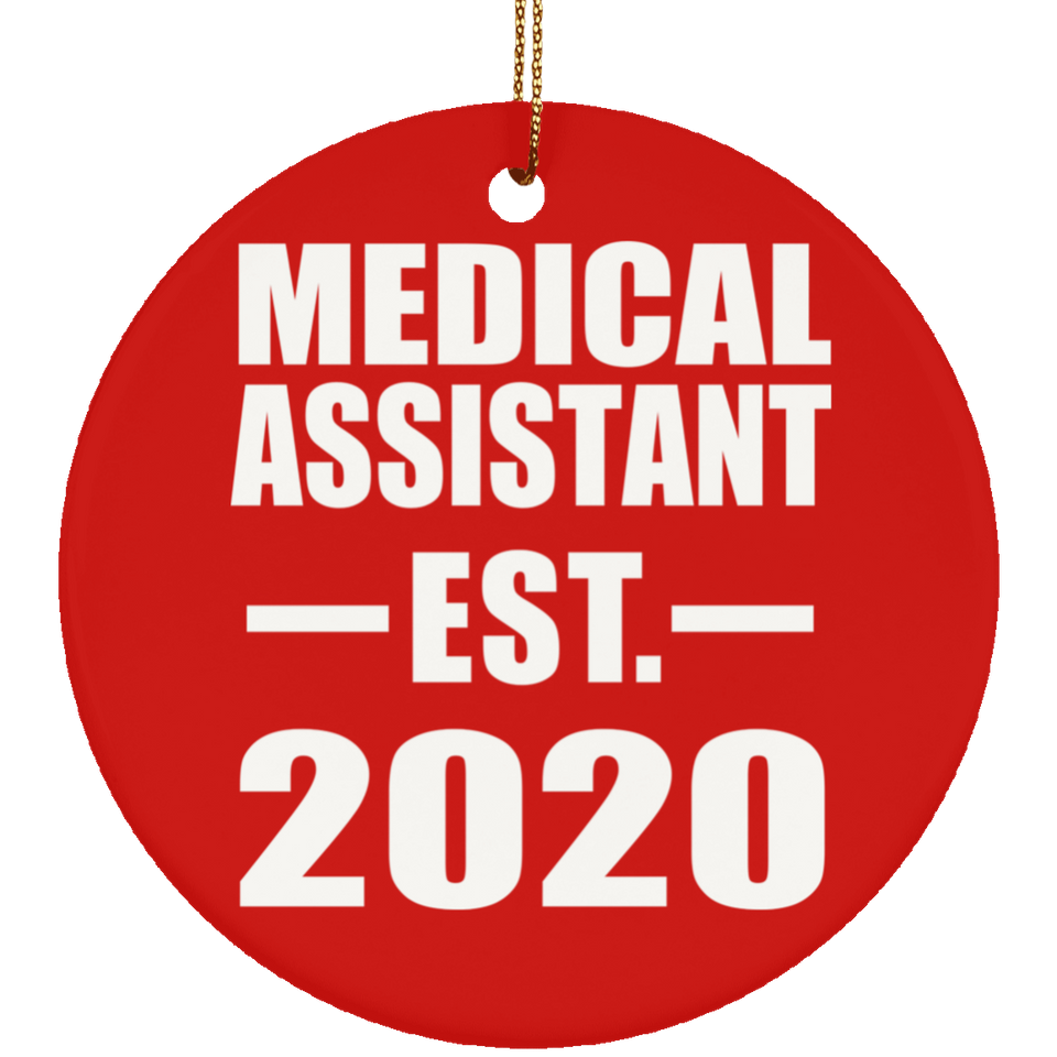 Medical Assistant Established EST. 2020 - Circle Ornament