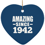 82nd Birthday Amazing Since 1942 - Heart Ornament
