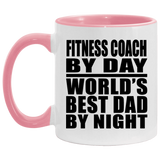 Fitness Coach By Day World's Best Dad By Night - 11oz Accent Mug Pink
