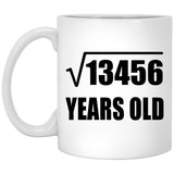 116th Birthday Square Root of 13456 Years Old - 11oz Coffee Mug