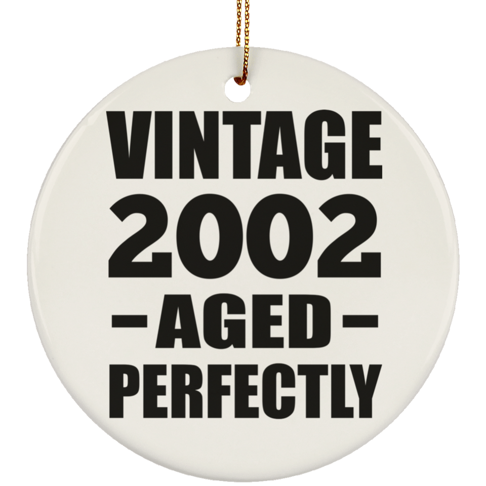22nd Birthday Vintage 2002 Aged Perfectly - Circle Ornament