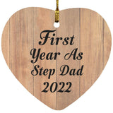 First Year As Step Dad 2022 - Heart Ornament C