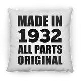 92nd Birthday Made in 1932 All Parts Original - Throw Pillow