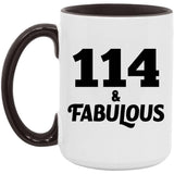114th Birthday 114 & Fabulous - 15oz Accent Mug Black