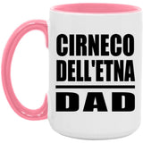 Cirneco Dell'etna Dad - 15oz Accent Mug Pink