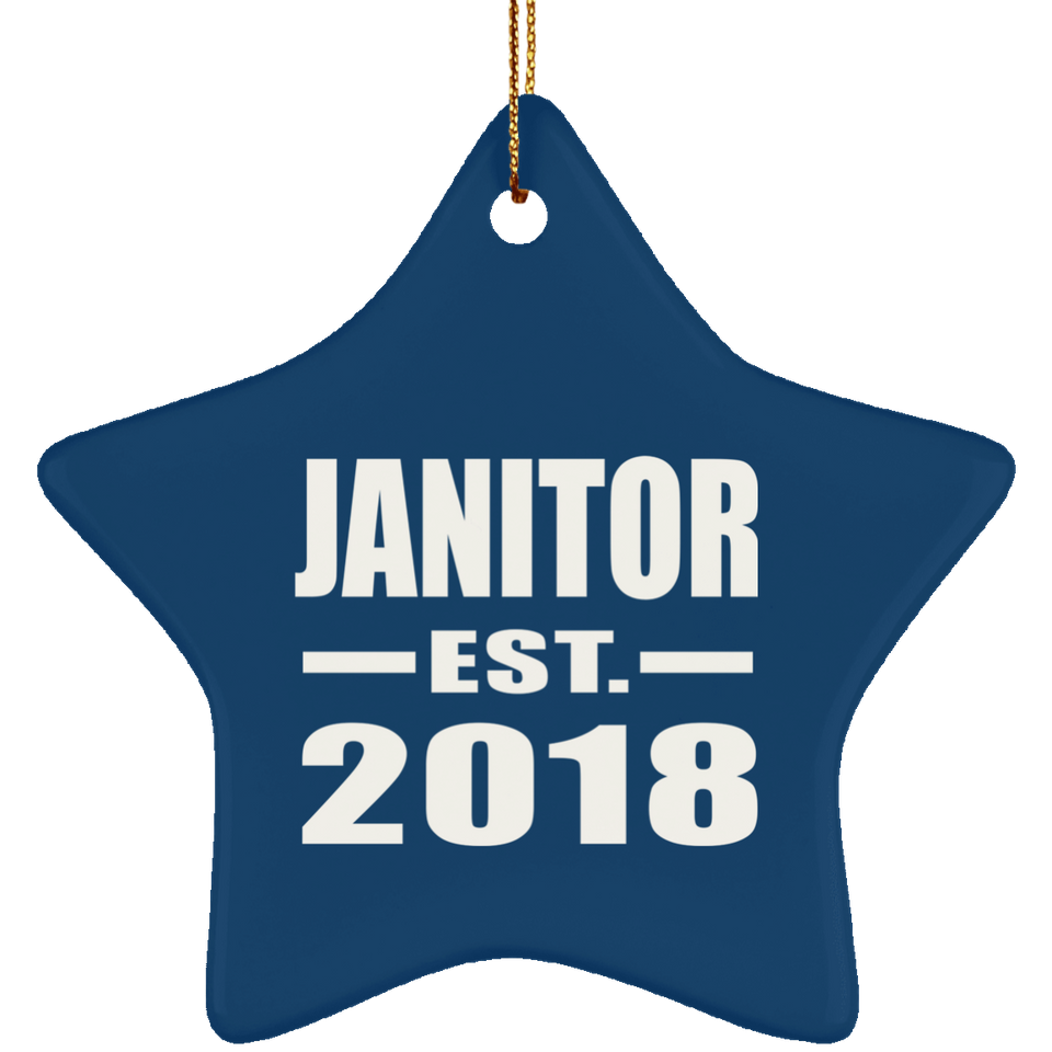 Janitor Established EST. 2018 - Star Ornament