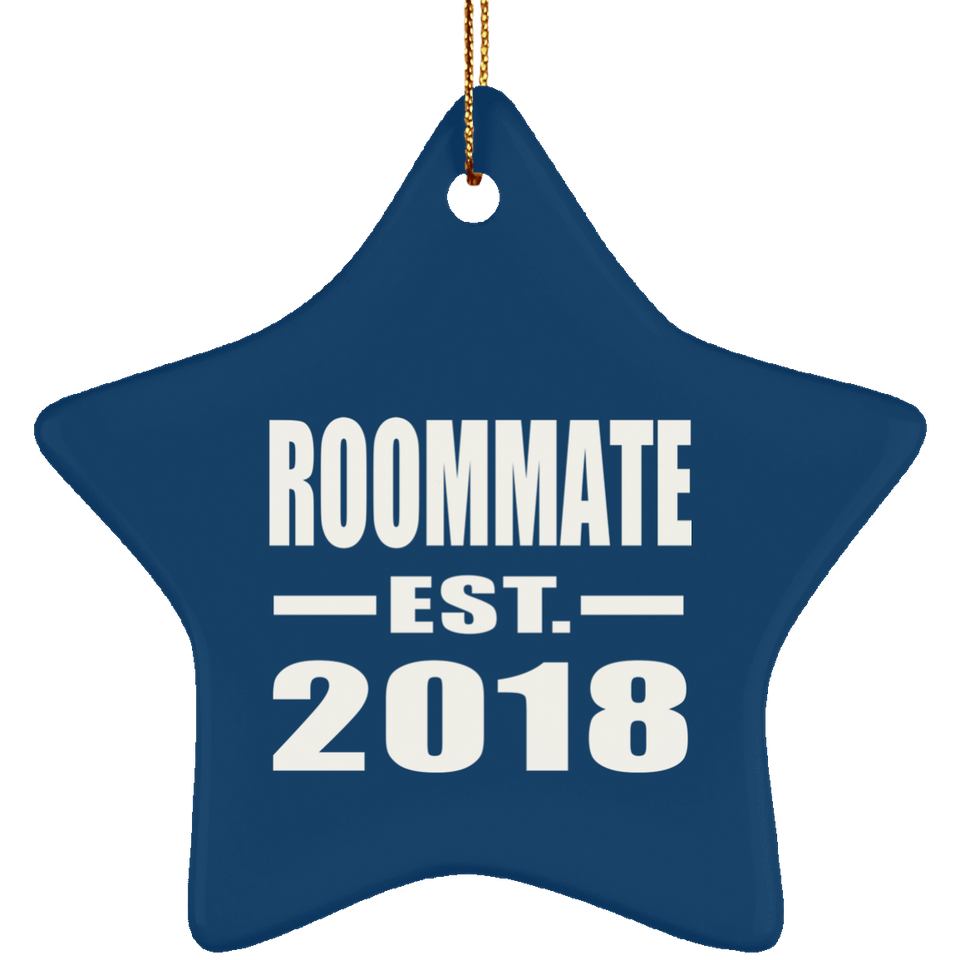 Roommate Est. 2018 - Star Ornament