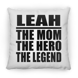 Leah The Mom The Hero The Legend - Throw Pillow