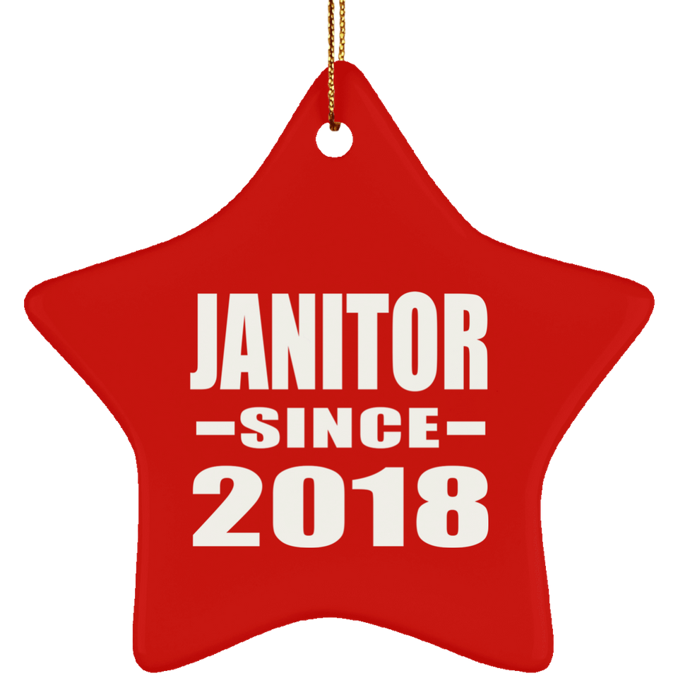 Janitor Since 2018 - Star Ornament