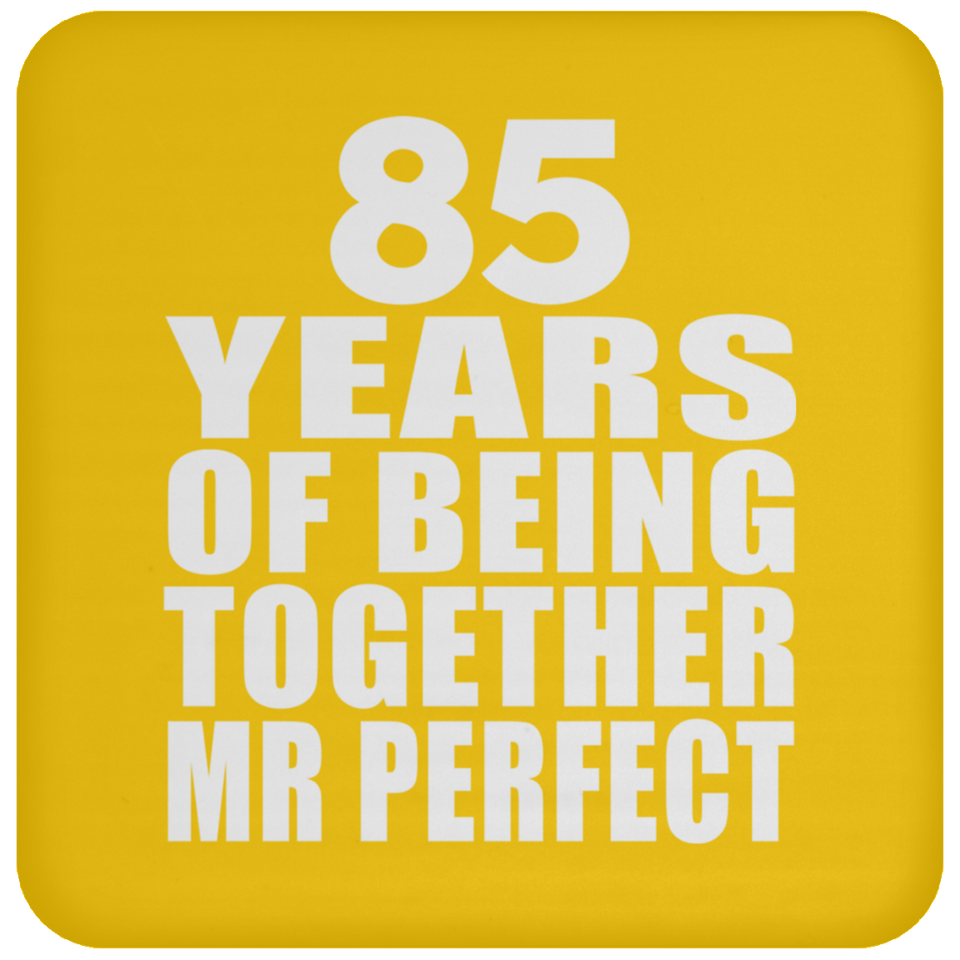85th Anniversary 85 Years Of Being Mr Perfect - Drink Coaster