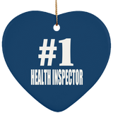 Number One #1 Health Inspector - Heart Ornament