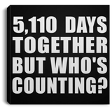 14th Anniversary 5,110 Days Together But Who's Counting - Canvas Square