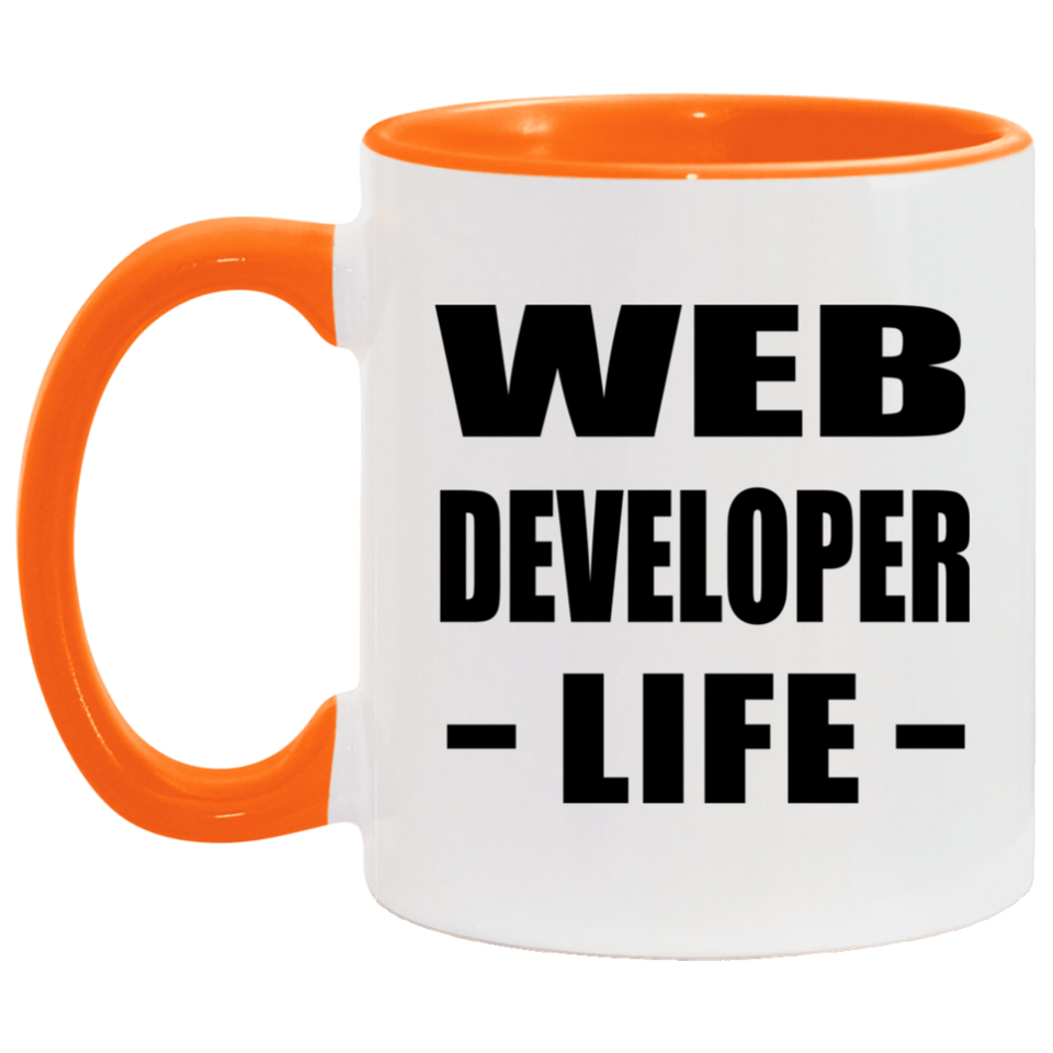 Web Developer Life - 11oz Accent Mug Orange