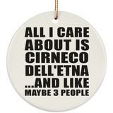 All I Care About Is Cirneco Dell'etna - Circle Ornament