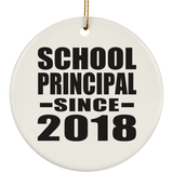 School Principal Since 2018 - Circle Ornament