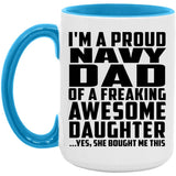 Proud Navy Dad Of Awesome Daughter - 15oz Accent Mug Blue