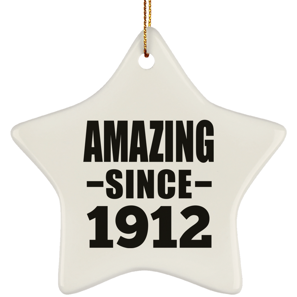112th Birthday Amazing Since 1912 - Star Ornament