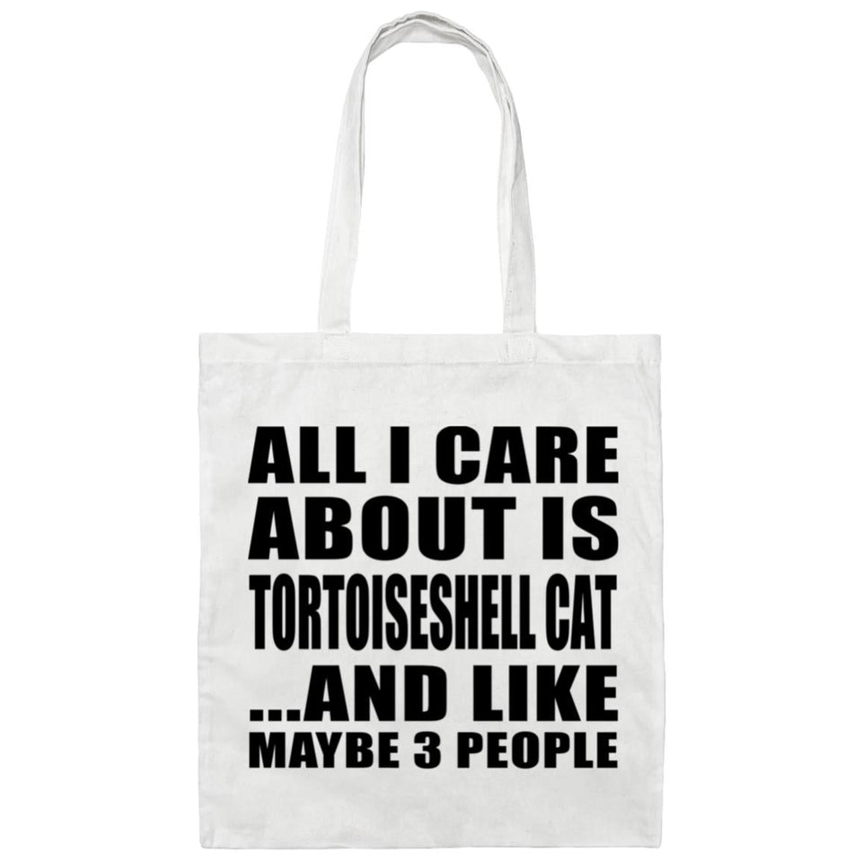 All I Care About Is Tortoiseshell Cat - Tote Bag White