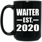 Waiter Established EST. 2020 - 15oz Coffee Mug Black