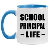 School Principal Life - 11oz Accent Mug Blue