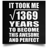 37th Birthday Took Square Root of 1369 Years To Awesome - Poster Square