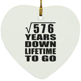 24th Anniversary Square Root of 576 Years Lifetime To Go - Heart Ornament