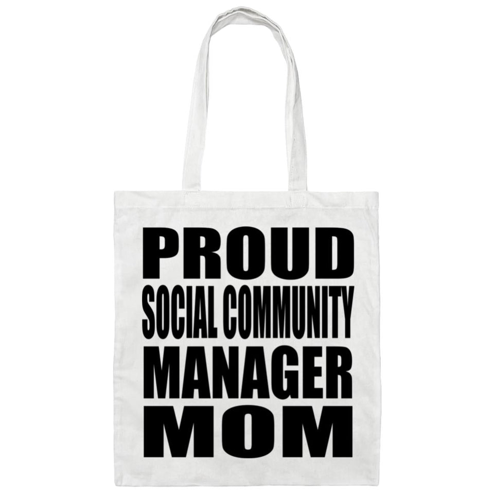 Proud Social Community Manager Mom - Tote Bag White