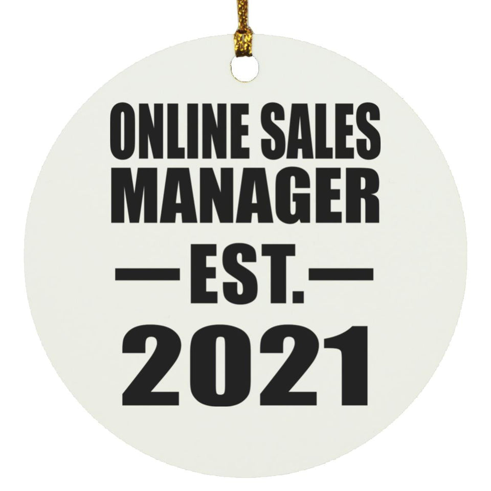 Online Sales Manager Established EST. 2021 - Circle Ornament