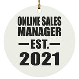 Online Sales Manager Established EST. 2021 - Circle Ornament