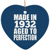 92nd Birthday Made In 1932 Aged to Perfection - Heart Ornament