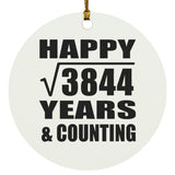 Happy 62nd Anniversary Square Root of 3844 Years & Counting - Circle Ornament