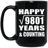 Happy 99th Anniversary Square Root of 9801 Years & Counting - 15oz Coffee Mug Black