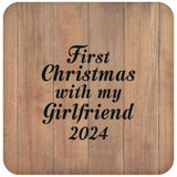 First Christmas With My Girlfriend 2024 - Drink Coaster C