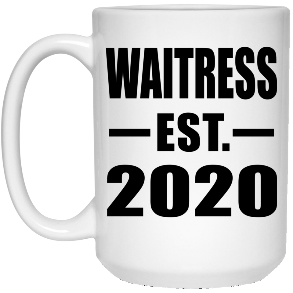 Waitress Established EST. 2020 - 15oz Coffee Mug