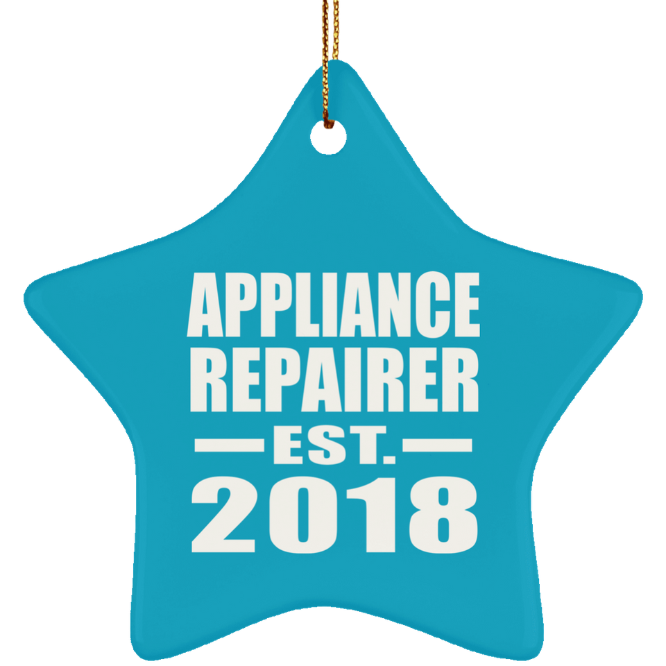 Appliance Repairer Established EST. 2018 - Star Ornament