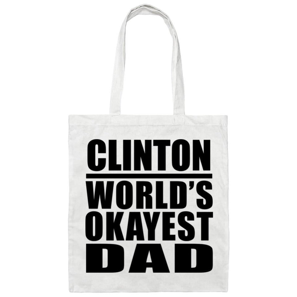 Clinton World's Okayest Dad - Tote Bag White