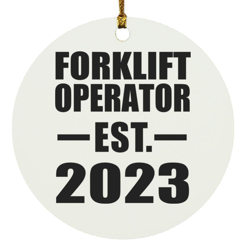 Forklift Operator Established EST. 2023 - Circle Ornament