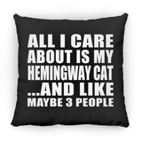 All I Care About Is My Hemingway Cat - Throw Pillow Black