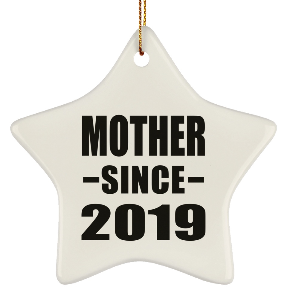 Mother Since 2019 - Star Ornament