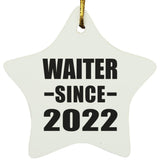 Waiter Since 2022 - Star Ornament